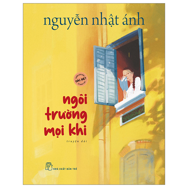 Ngôi Trường Mọi Khi - Phiên Bản Màu Đặc Biệt Có Minh Họa (Bìa Cứng) - Nguyễn Nhật Ánh (Mới 100%) Tiểu thuyết, NXB Trẻ - SÁCH ĐẠI HỌC