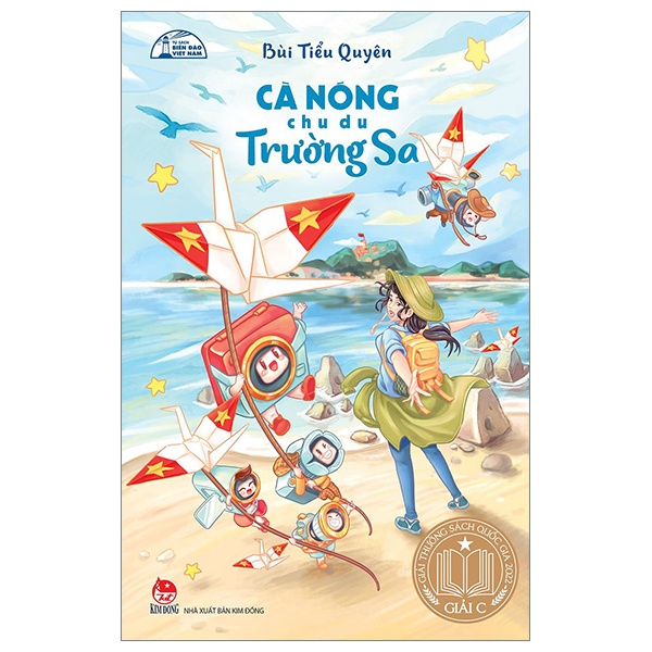 Tủ Sách Biển Đảo Việt Nam - Cà Nóng Chu Du Trường Sa - Bùi Tiểu Quyên (Mới 100%) Truyện thiếu nhi, NXB Kim Đồng - SÁCH ĐẠI HỌC