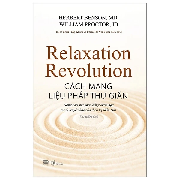 Cuộc Cách Mạng Liệu Pháp Thư Giãn - Herbert Benson, William Proctor (Mới 100%) Kiến thức bách khoa, PhanBook - SÁCH ĐẠI HỌC