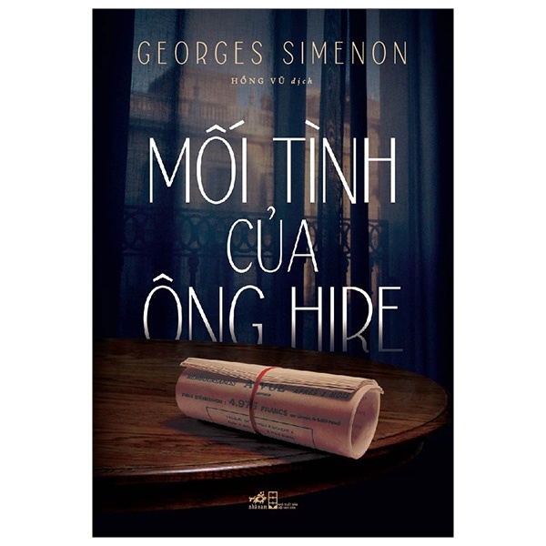 Mối Tình Của Ông Hire - Georges Simenon (Mới 100%) Tiểu thuyết, Nhã Nam - SÁCH ĐẠI HỌC