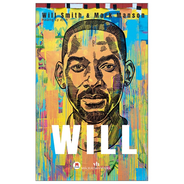 Will - Will Smith, Mark Manson (Mới 100%) Tiểu sử, hồi ký, Huy Hoàng - SÁCH ĐẠI HỌC
