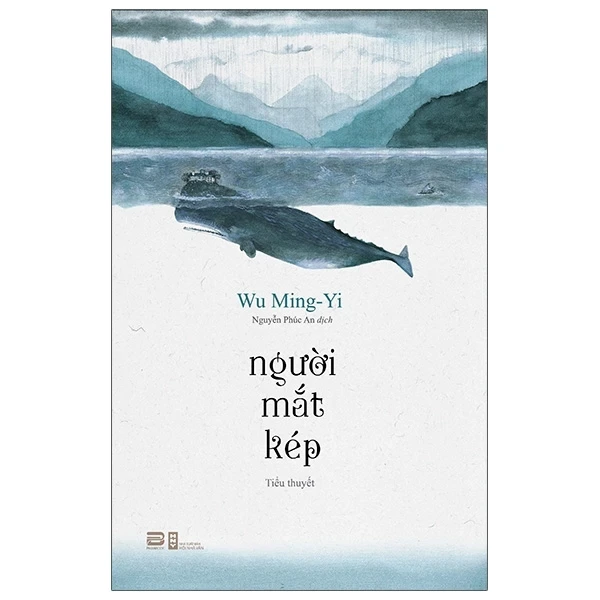 Người Mắt Kép - Wu Ming Yi (Mới 100%) Tiểu thuyết, PhanBook - SÁCH ĐẠI HỌC