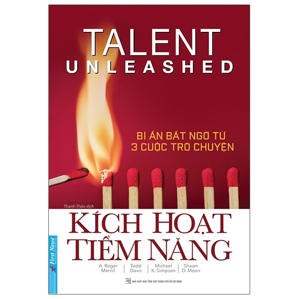 Kích Hoạt Tiềm Năng - Shawn Moon, Todd Davis, Michael Simpson, Roger Merrill (Mới 100%) Quản trị, lãnh đạo, First News - SÁCH ĐẠI HỌC