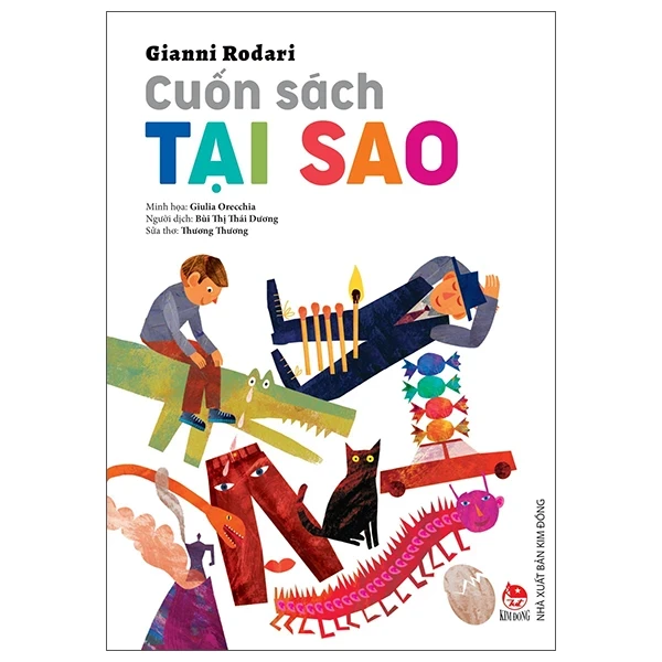 Cuốn Sách Tại Sao - Gianni Rodari, Giulia Orecchia (Mới 100%) Kiến thức bách khoa, NXB Kim Đồng - SÁCH ĐẠI HỌC