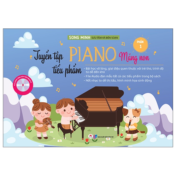 Tuyển Tập Tiểu Phẩm Piano Măng Non - Phần 1 - Song Minh (Mới 100%) Âm nhạc, điện ảnh, Huy Hoàng - SÁCH ĐẠI HỌC