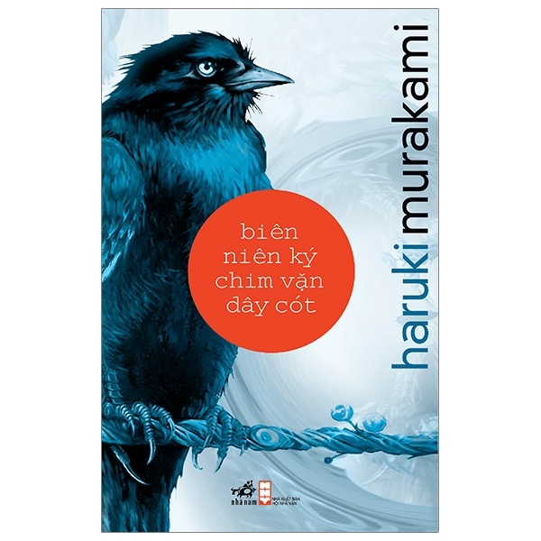 Biên Niên Ký Chim Vặn Dây Cót - Haruki Murakami (Mới 100%) Tiểu thuyết, Nhã Nam - SÁCH ĐẠI HỌC