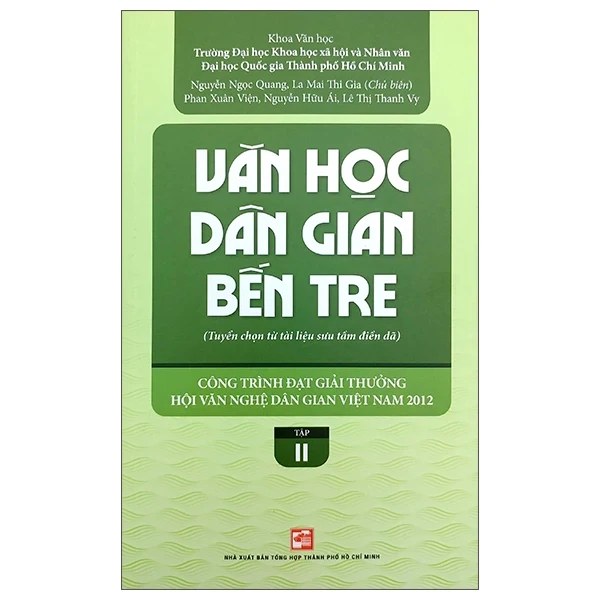 Văn Học Dân Gian Bến Tre - Tập 2 - Nhiều Tác Giả (Mới 100%) Phóng sự, ký sự, phê bình văn học, NXB Tổng Hợp TPHCM - SÁCH ĐẠI HỌC