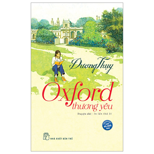 Oxford Thương Yêu - Dương Thuỵ (Mới 100%) Tiểu thuyết, NXB Trẻ - SÁCH ĐẠI HỌC