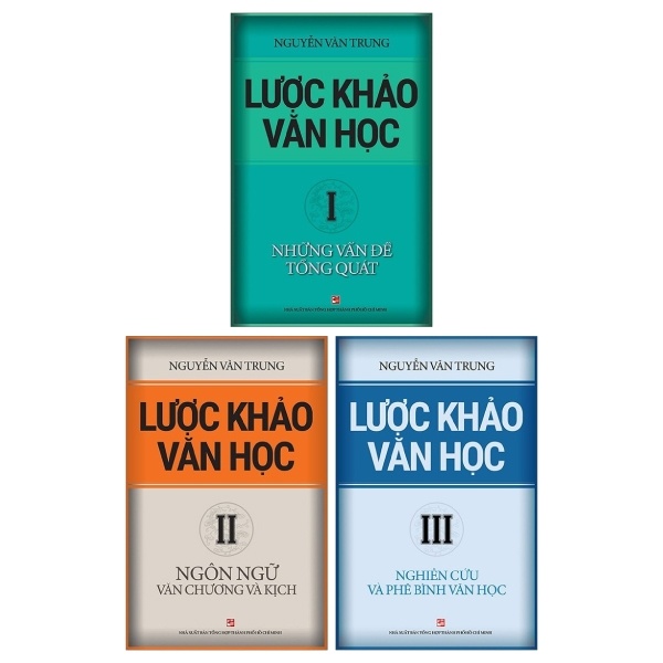 Lược Khảo Văn Học (Bộ 3 Tập) - Nguyễn Văn Trung (Mới 100%) Phóng sự, ký sự, phê bình văn học, NXB Tổng Hợp TPHCM - SÁCH ĐẠI HỌC