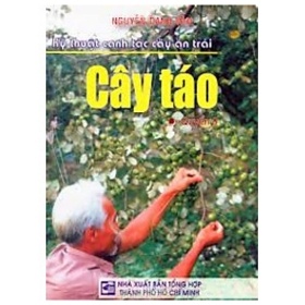 Kỹ Thuật Canh Tác Cây Ăn Trái - Cây Táo - Nguyễn Danh Vàn (Mới 100%) Sách nông, lâm, ngư nghiệp, NXB Tổng Hợp TPHCM - SÁCH ĐẠI HỌC
