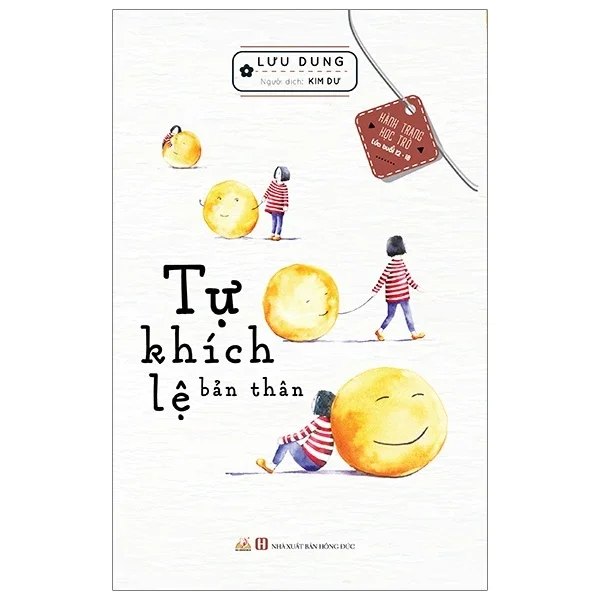 Hành Trang Học Trò - Tự Khích Lệ Bản Thân (2019) - Lưu Dung (Mới 100%) Giáo dục trẻ tuổi teen, Văn Lang Books - SÁCH ĐẠI HỌC