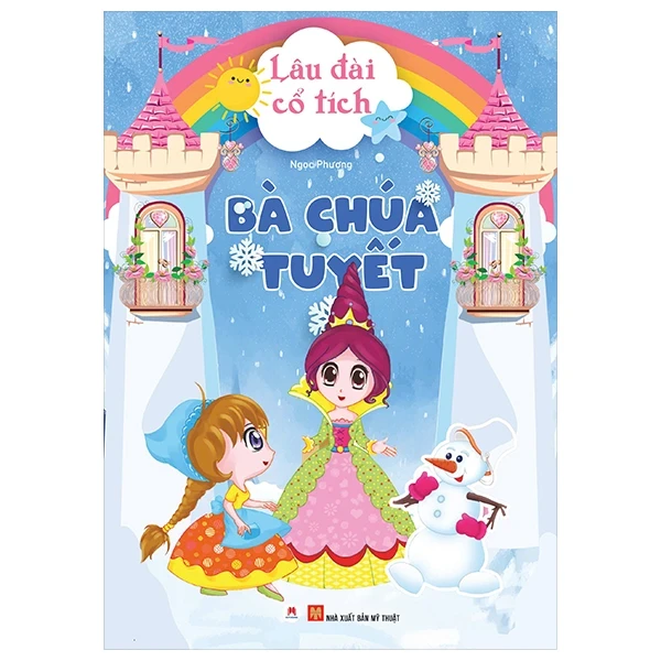 Lâu Đài Cổ Tích - Bà Chúa Tuyết - Ngọc Phượng (Mới 100%) Truyện thiếu nhi, Huy Hoàng - SÁCH ĐẠI HỌC