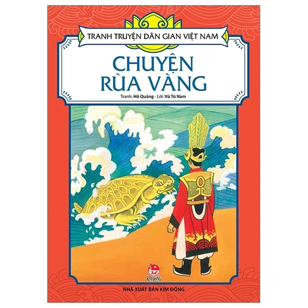 Tranh Truyện Dân Gian Việt Nam - Chuyện Rùa Vàng - Vũ Tú Nam, Hồ Quảng (Mới 100%) Truyện thiếu nhi, NXB Kim Đồng - SÁCH ĐẠI HỌC