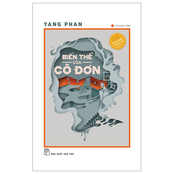 Biến Thể Của Cô Đơn - Yang Phan (Mới 100%) Tiểu thuyết, NXB Trẻ - SÁCH ĐẠI HỌC