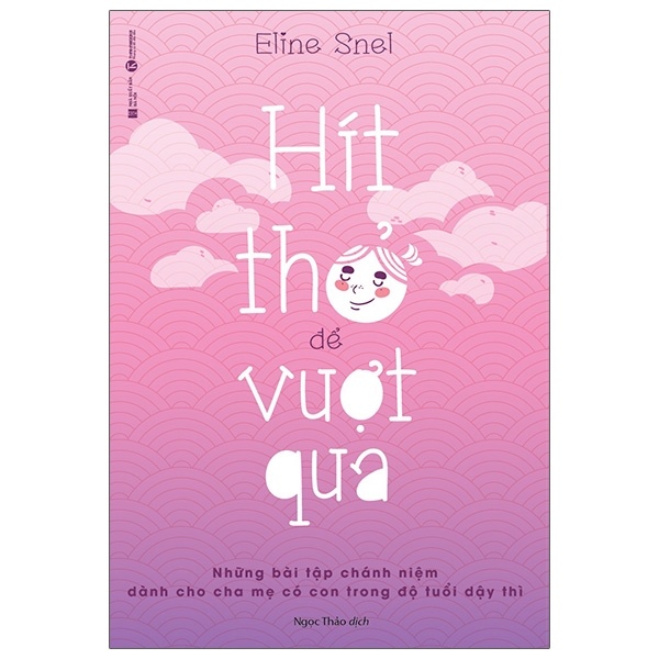 Hít Thở Để Vượt Qua - Eline Snel (Mới 100%) Sách tư duy, kỹ năng sống, Thái Hà Books - SÁCH ĐẠI HỌC