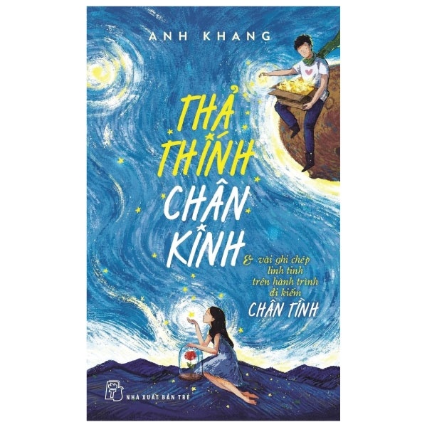 Thả Thính Chân Kinh - Anh Khang (Mới 100%) Truyện ngắn, tản văn, NXB Trẻ - SÁCH ĐẠI HỌC