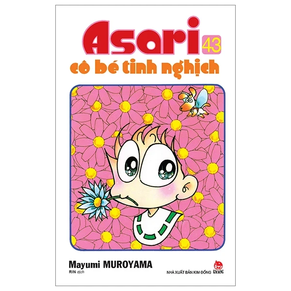 Asari - Cô Bé Tinh Nghịch - Tập 43 - Mayumi Muroyama (Mới 100%) Truyện tranh, NXB Kim Đồng - SÁCH ĐẠI HỌC