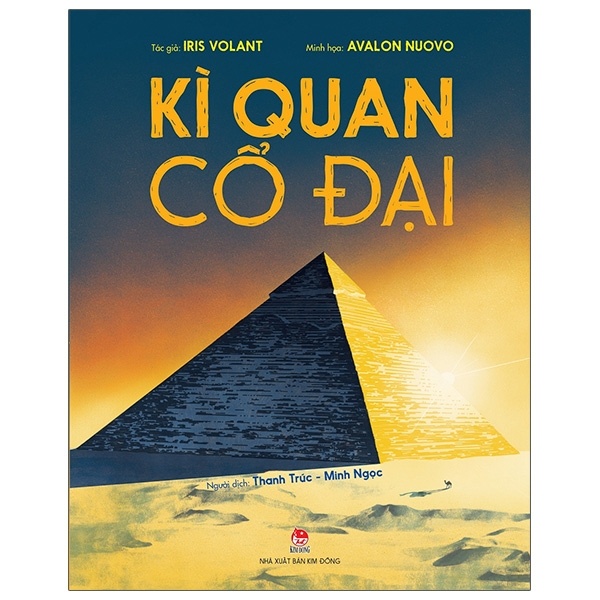 Kì Quan Cổ Đại - Iris Volant, Avalon Nuovo (Mới 100%) Kiến thức bách khoa, NXB Kim Đồng - SÁCH ĐẠI HỌC