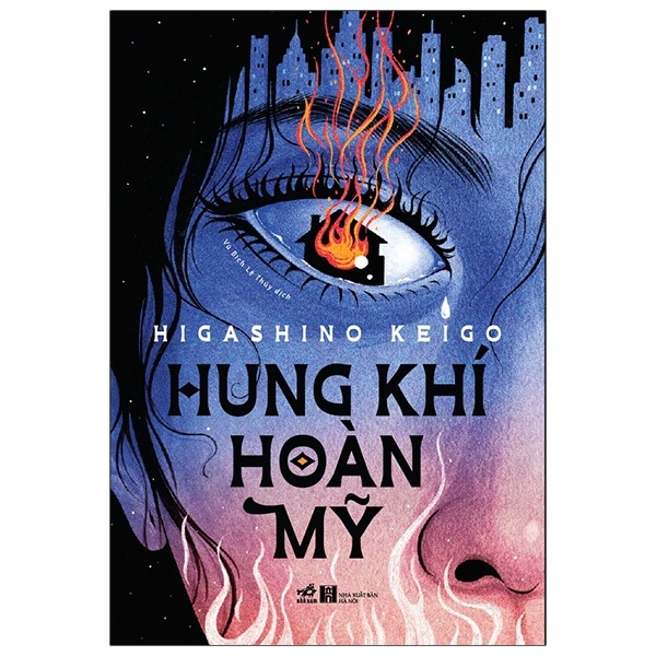 Hung Khí Hoàn Mỹ - Higashino Keigo (Mới 100%) Truyện trinh thám, kiếm hiệp, Nhã Nam - SÁCH ĐẠI HỌC