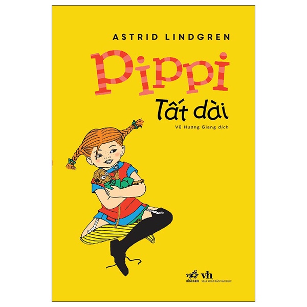 Pippi Tất Dài - Astrid Lindgren (Mới 100%) Tiểu thuyết, Nhã Nam - SÁCH ĐẠI HỌC