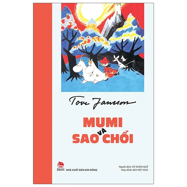 Mumi Và Sao Chổi - Tove Jansson (Mới 100%) Truyện thiếu nhi, NXB Kim Đồng - SÁCH ĐẠI HỌC