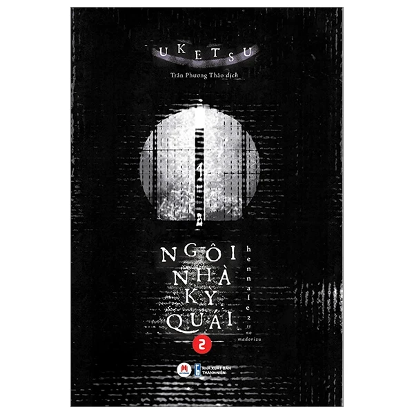 Ngôi Nhà Kỳ Quái - Tập 2 - Uketsu (Mới 100%) Tiểu thuyết, Huy Hoàng - SÁCH ĐẠI HỌC