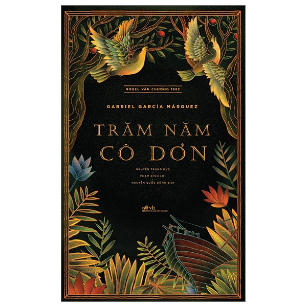 Trăm Năm Cô Đơn - Gabriel Garcia Márquez (Mới 100%) Tác phẩm kinh điển, Nhã Nam - SÁCH ĐẠI HỌC