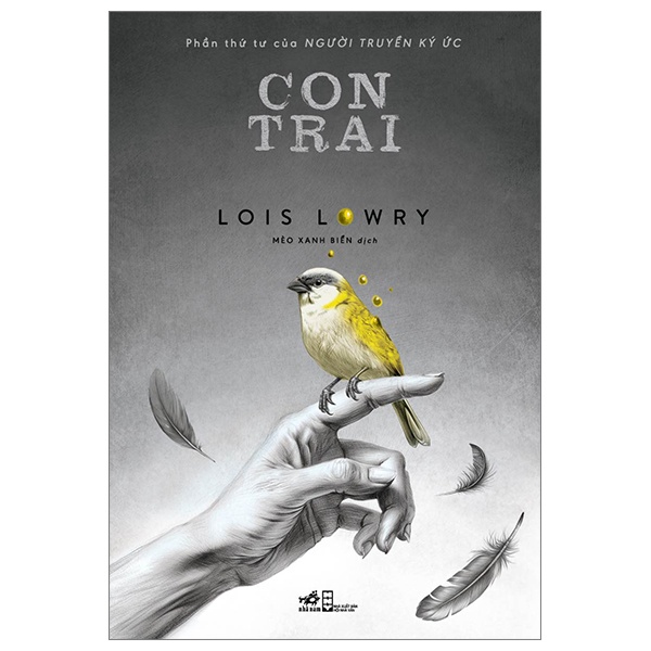 Người Truyền Ký Ức - Phần 4: Con Trai - Lois Lowry (Mới 100%) Tiểu thuyết, Nhã Nam - SÁCH ĐẠI HỌC