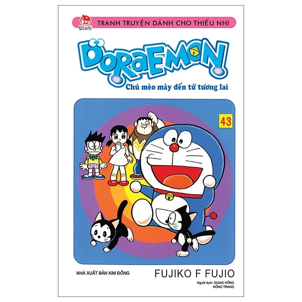 Doraemon - Chú Mèo Máy Đến Từ Tương Lai - Tập 43 - Fujiko F Fujio (Mới 100%) Truyện tranh, NXB Kim Đồng - SÁCH ĐẠI HỌC