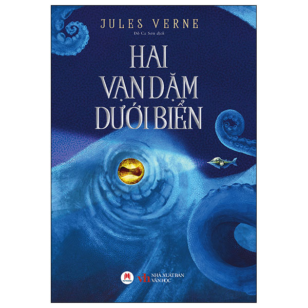 Hai Vạn Dặm Dưới Đáy Biển (Huy Hoàng) - Jules Verne (Mới 100%) Tác phẩm kinh điển, Huy Hoàng - SÁCH ĐẠI HỌC