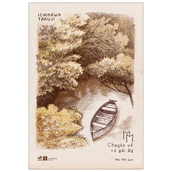MM - Chuyện Về Cô Gái Ấy - Ichikawa Takuji (Mới 100%) Tiểu thuyết, Nhã Nam - SÁCH ĐẠI HỌC