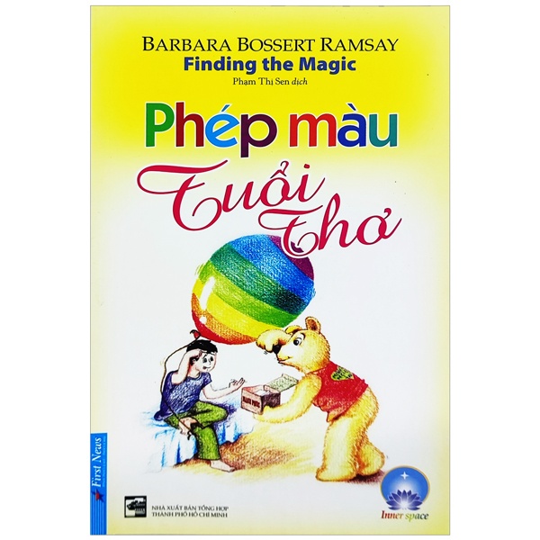 Phép Màu Tuổi Thơ (Tái Bản 2022) - Barbara Bossert Ramsay (Mới 100%) Truyện thiếu nhi, First News - SÁCH ĐẠI HỌC