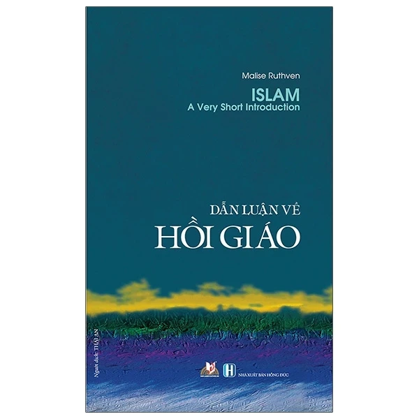 Dẫn Luận Về Hồi Giáo - Malise Ruthven (Mới 100%) Phật giáo, Văn Lang Books - SÁCH ĐẠI HỌC