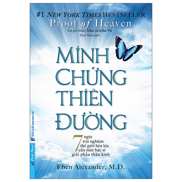 Minh Chứng Thiên Đường - Eben Alexander (Mới 100%) Phật giáo, First News - SÁCH ĐẠI HỌC