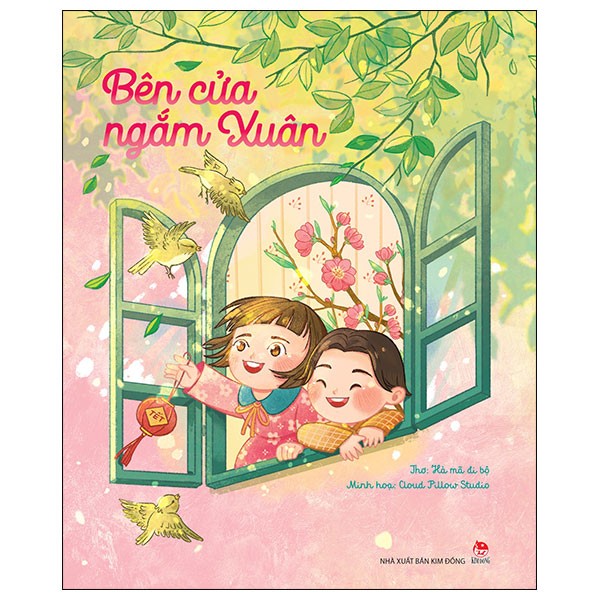Bên Cửa Ngắm Xuân - Hà Mã Đi Bộ, Cloud Pillow Studio (Mới 100%) Truyện thiếu nhi, NXB Kim Đồng - SÁCH ĐẠI HỌC