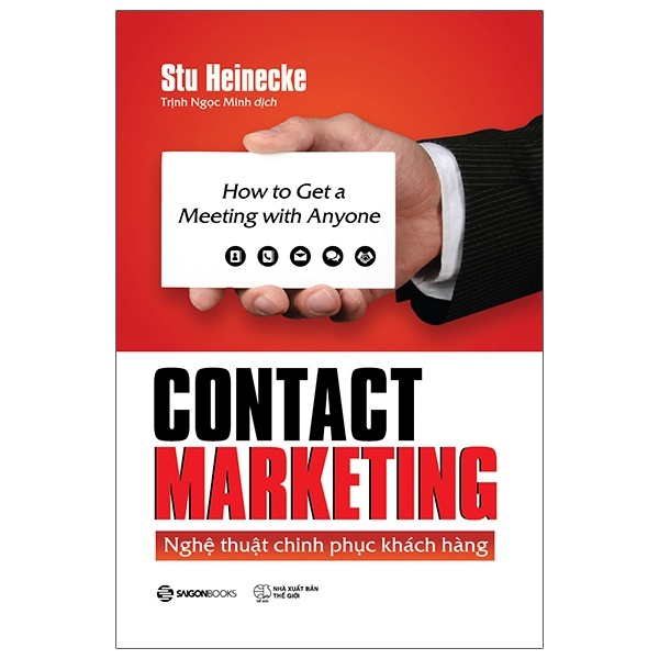 Contact Marketing - Nghệ Thuật Chinh Phục Khách Hàng - Stu Heinecke (Mới 100%) Marketing, bán hàng, SaigonBooks - SÁCH ĐẠI HỌC