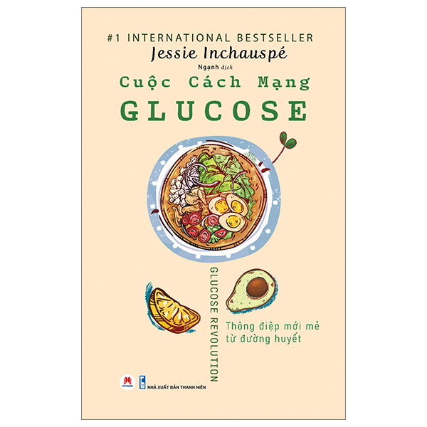Cuộc Cách Mạng Glucose - Jessie Inchauspé (Mới 100%) Sách y học hiện đại, Huy Hoàng - SÁCH ĐẠI HỌC