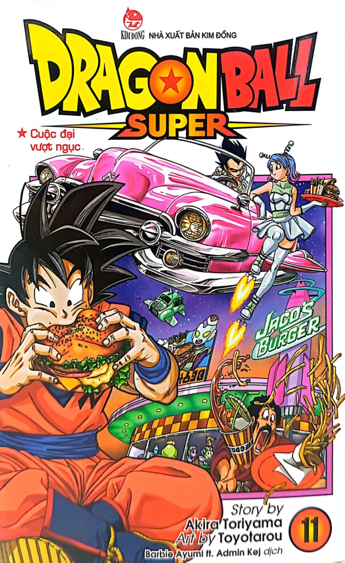 Dragon Ball Super - Tập 11 - Cuộc Đại Vượt Ngục - Akira Toriyama, Toyotarou (Mới 100%) Manga, comic, NXB Kim Đồng - SÁCH ĐẠI HỌC