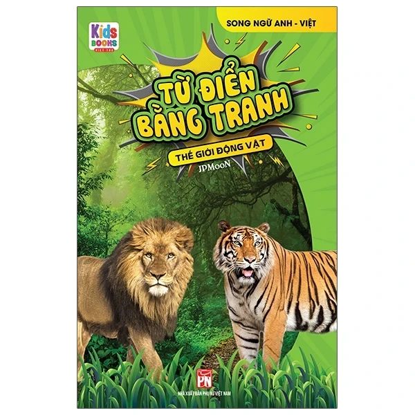 Từ Điển Bằng Tranh - Thế Giới Động Vật - JP Moon (Mới 100%) Từ điển thiếu nhi, NXB Phụ Nữ - SÁCH ĐẠI HỌC