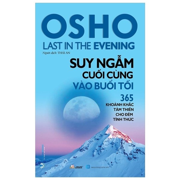 OSHO - Suy Ngẫm Cuối Cùng Vào Buổi Tối - 365 Khoảnh Khắc Tâm Thiền Cho Đêm Tỉnh Thức (Mới 100%) Sách tư duy, kỹ năng sống, Văn Lang Books - SÁCH ĐẠI HỌC