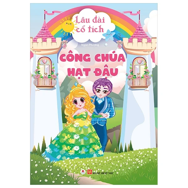 Lâu Đài Cổ Tích - Công Chúa Hạt Đậu - Ngọc Phượng (Mới 100%) Truyện thiếu nhi, Huy Hoàng - SÁCH ĐẠI HỌC