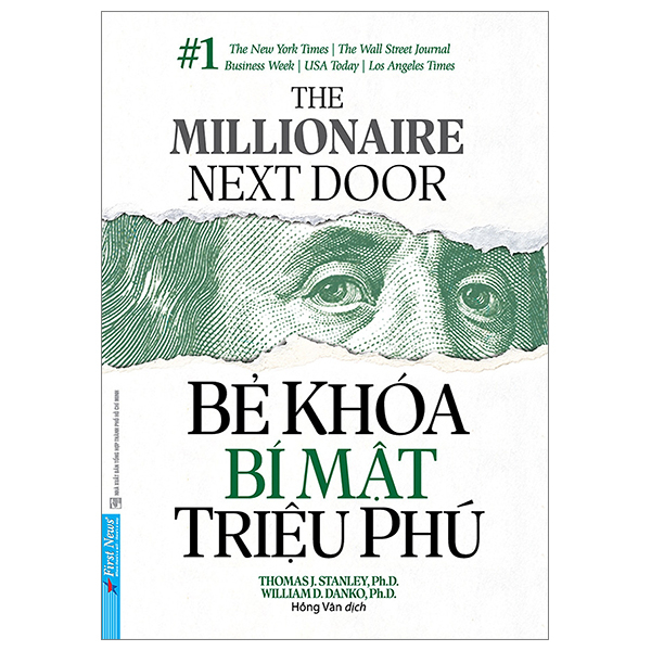Bẻ Khóa Bí Mật Triệu Phú - Khám Phá Tư Duy Làm Giàu - Thomas J. Stanley, William D. Danko (Mới 100%) Nhân vật, bài học kinh doanh, First News - SÁCH ĐẠI HỌC