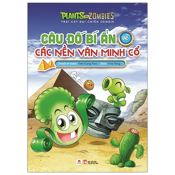 Trái Cây Đại Chiến Zombie - Câu Đố Bí Ẩn Về Các Nền Văn Minh Cổ - Tiếu Giang Nam (Mới 100%) Kiến thức bách khoa, Huy Hoàng - SÁCH ĐẠI HỌC