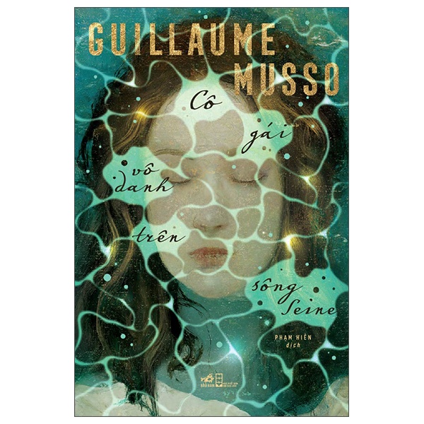 Cô Gái Vô Danh Trên Sông Seine - Guillaume Musso (Mới 100%) Tiểu thuyết, Nhã Nam - SÁCH ĐẠI HỌC