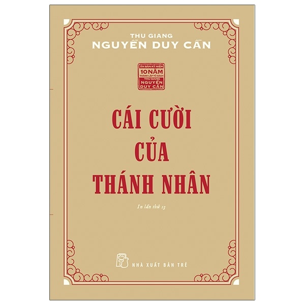 Cái Cười Của Thánh Nhân - Thu Giang Nguyễn Duy Cần (Mới 100%) Sách tâm lý, NXB Trẻ - SÁCH ĐẠI HỌC