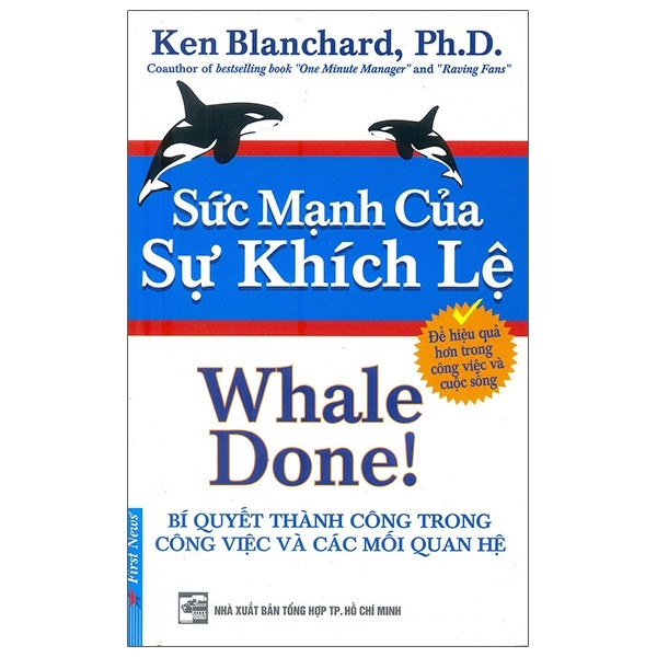 Sức Mạnh Của Sự Khích Lệ - Ken Blanchard (Mới 100%) Sách tư duy, kỹ năng sống, First News - SÁCH ĐẠI HỌC