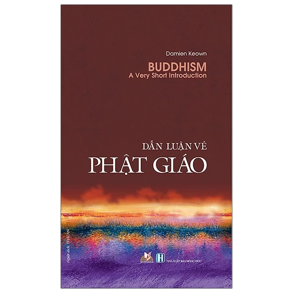 Dẫn Luận Về Phật Giáo - Damien Keown (Mới 100%) Phật giáo, Văn Lang Books - SÁCH ĐẠI HỌC