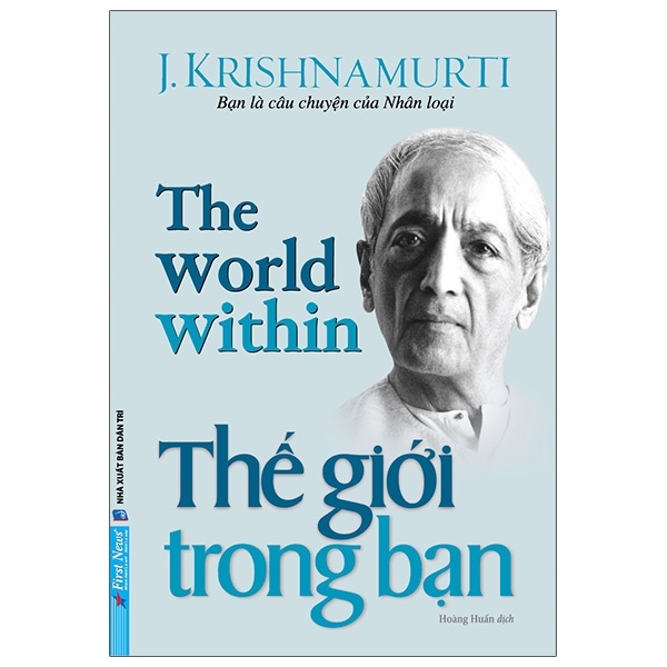 Thế Giới Trong Bạn - J. Krishnamurti (Mới 100%) Sách tư duy, kỹ năng sống, First News - SÁCH ĐẠI HỌC