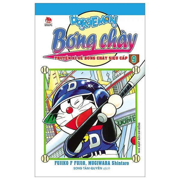 Doraemon Bóng Chày - Truyền Kì Về Bóng Chày Siêu Cấp - Tập 9 - Fujiko F Fujio, Mugiwara Shintaro (Mới 100%) Truyện tranh, NXB Kim Đồng - SÁCH ĐẠI HỌC
