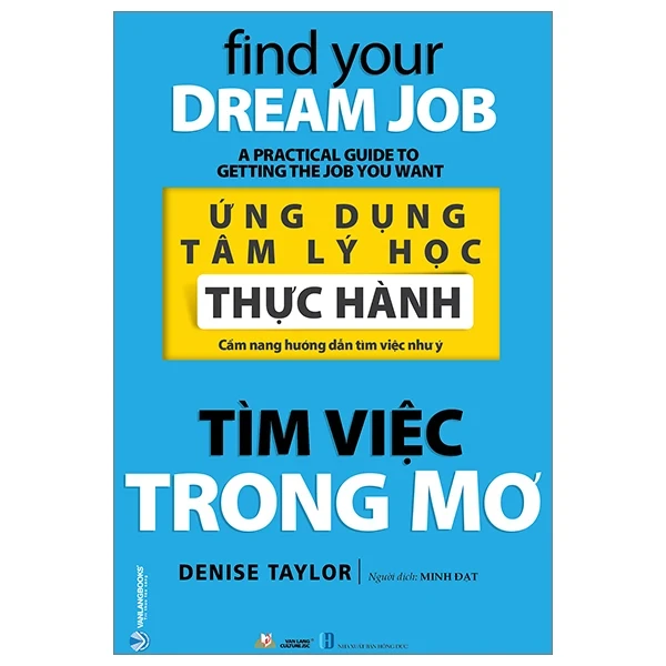 Ứng Dụng Tâm Lý Học Thực Hành - Tìm Việc Trong Mơ - Denise Taylor (Mới 100%) Sách tâm lý, Văn Lang Books - SÁCH ĐẠI HỌC